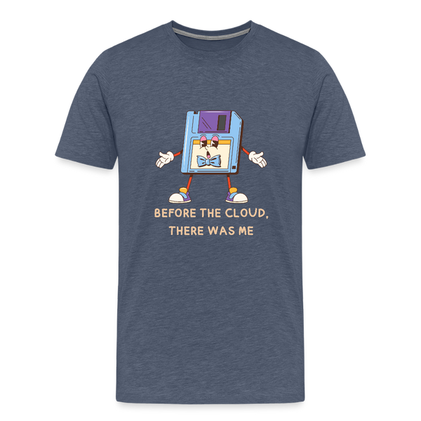 Before the Cloud, There Was Me – Retro-T-Shirt mit Diskette & Spruch - Blau meliert