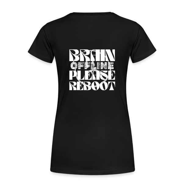 Brain Offline – Damen IT T-Shirt mit Spruch | Lustiges Nerd Shirt für Entwicklerinnen & Kaffeeliebhaberinnen - Schwarz