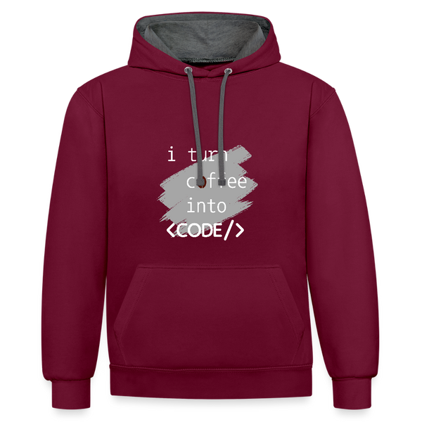 I Turn Coffee into Code – Der Hoodie für Entwickler mit Koffein im Blut! - Weinrot/Anthrazit