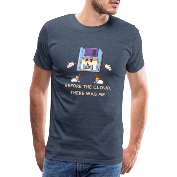 Before the Cloud, There Was Me – Retro-T-Shirt mit Diskette & Spruch - Blau meliert