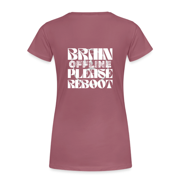 Brain Offline – Damen IT T-Shirt mit Spruch | Lustiges Nerd Shirt für Entwicklerinnen & Kaffeeliebhaberinnen - Malve