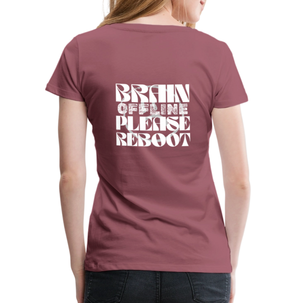 Brain Offline – Damen IT T-Shirt mit Spruch | Lustiges Nerd Shirt für Entwicklerinnen & Kaffeeliebhaberinnen - Malve