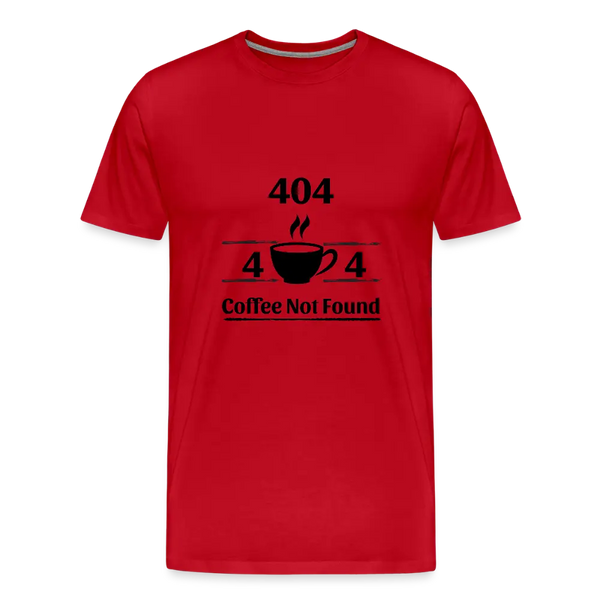 404 Coffee Not Found – Lustiges Herren T-Shirt für Developer mit Koffein-Error - Rot