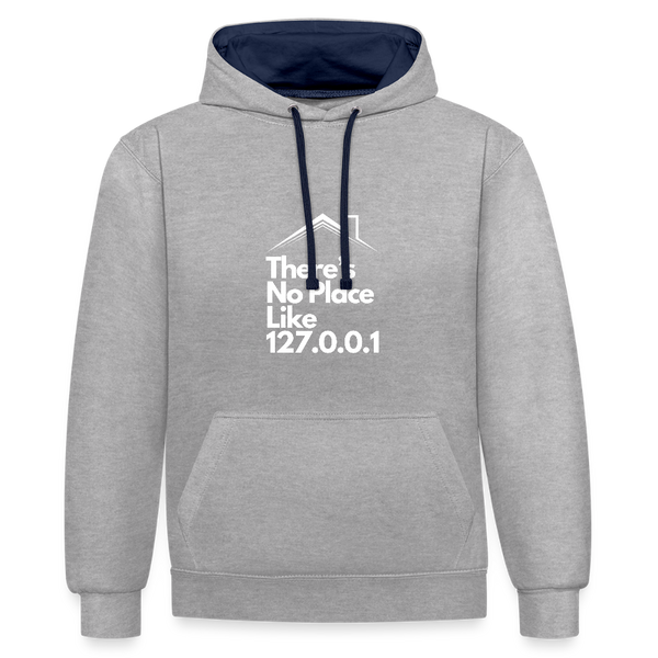There’s No Place Like 127.0.0.1 – Der Hoodie für alle, die Home = localhost fühlen! - Grau meliert/Navy
