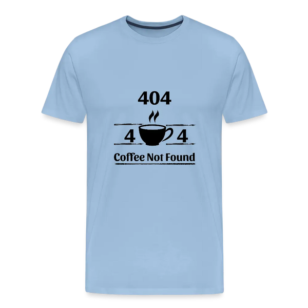 404 Coffee Not Found – Lustiges Herren T-Shirt für Developer mit Koffein-Error - Sky